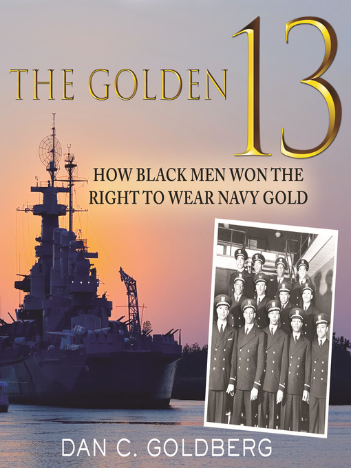 Title details for The Golden Thirteen by Dan Goldberg - Available